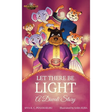 LET THERE BE LIGHT - A Diwali Story