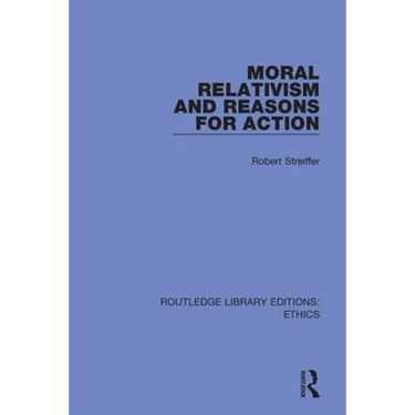 Moral Relativism and Reasons for Action