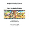 Two Dinka Folktales