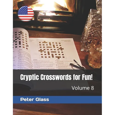 Cryptic Crosswords for Fun, Volume 8!