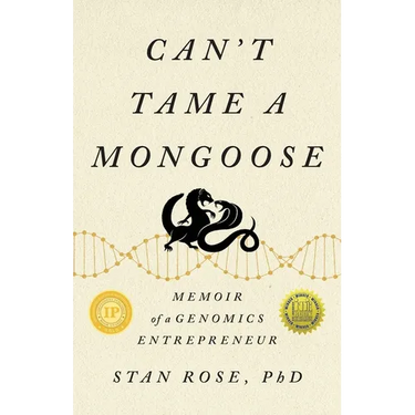 Can't Tame a Mongoose: Memoir of a Genomics Entrepreneur