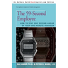 The 59-Second Employee: How to Stay One Second Ahead of Your One-Minute Manager