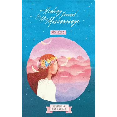 Healing Journal for After Miscarriage