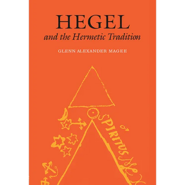 Hegel and the Hermetic Tradition