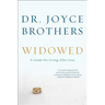 Widowed: A Guide for Living After Loss
