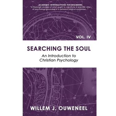Searching the Soul: An Introduction to Christian Psychology