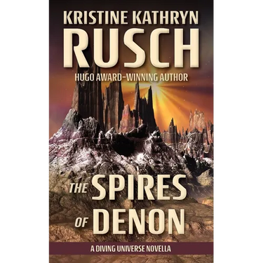The Spires of Denon: A Diving Universe Novella