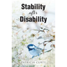 Stability after Disability