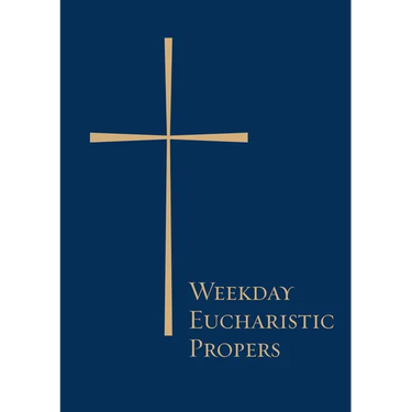 Weekday Eucharistic Propers