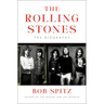 The Rolling Stones: The Biography