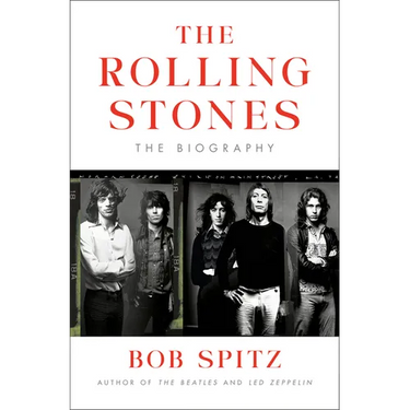 The Rolling Stones: The Biography