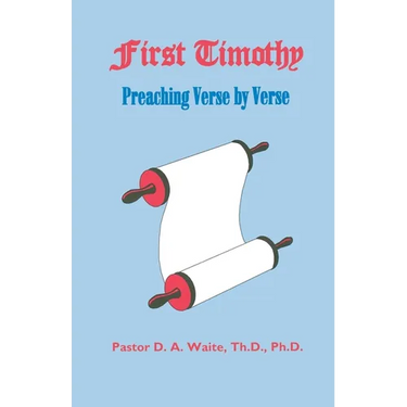 First Timothy, Preaching Verse by Verse