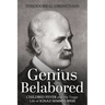Genius Belabored: Childbed Fever and the Tragic Life of Ignaz Semmelweis