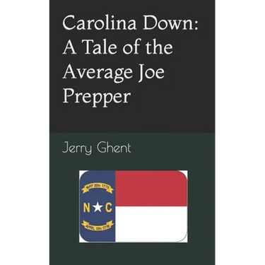Carolina Down: A Tale of the Average Joe Prepper
