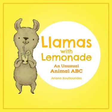 Llamas with Lemonade: An Unusual Animal ABC