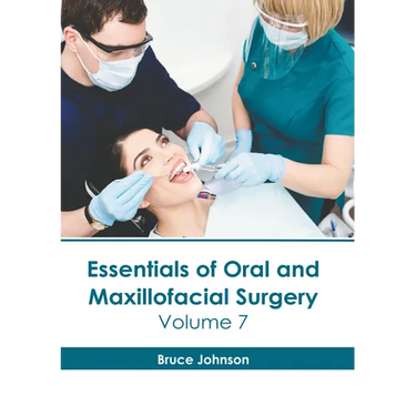 Essentials of Oral and Maxillofacial Surgery: Volume 7