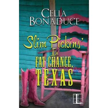 Slim Pickins' in Fat Chance, Texas