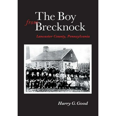 The Boy from Brecknock: Lancaster County, Pennsylvania