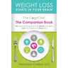 The CogniDiet Companion Book: 100 (Almost) Experiments to Rewire Your Brain, Lose the Weight and Enjoy Life