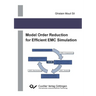 Model Order Reduction for Efficient EMC Simulation