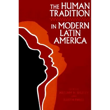 Human Tradition in Modern Latin America