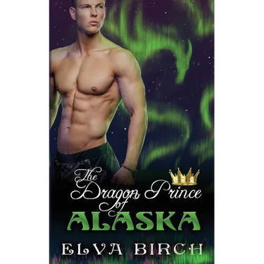 The Dragon Prince of Alaska