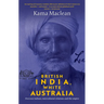 British India, White Australia: Overseas Indians, intercolonial relations and the Empire