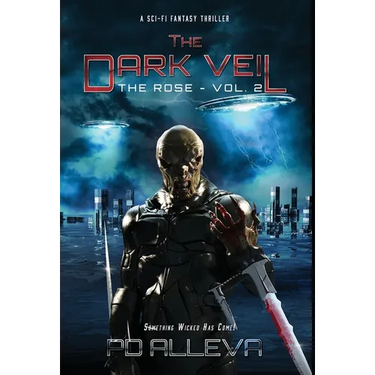 The Rose Vol 2: The Rose Vol 2: A SciFi Fantasy Thriller