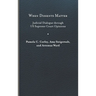 When Dissents Matter: Judicial Dialogue Through Us Supreme Court Opinions