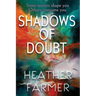 Shadows of Doubt