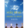 Letters to Four Very Dead and Deeply Flawed Poets