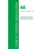 Code of Federal Regulations Title 48, Volume 7, October 1, 2015