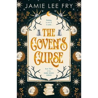 The Coven's Curse: Book Three of the Dark Magic Series