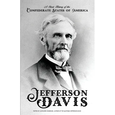 A Short History of the Confederate States of America