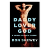 Daddy Lover God: a sacred intimate journey