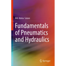 Fundamentals of Pneumatics and Hydraulics