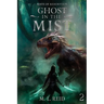 Ghost in the Mist