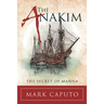 The Anakim: The Secret of Manna