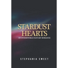 Stardust Hearts: An Otherworld Fantasy Romance. 3 books in 1: The Far Side, The Long Shot, The Last Stand