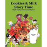 Cookies & Milk Story Time: Multi - Cultural Nursery Rhymes