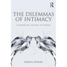 The Dilemmas of Intimacy: Conceptualization, Assessment, and Treatment