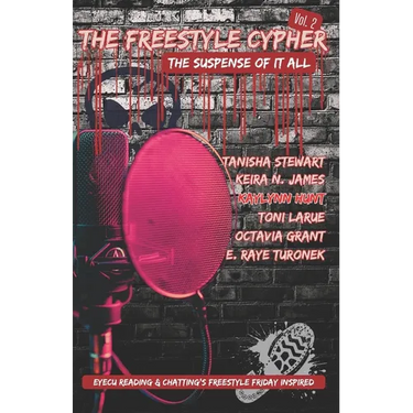 The Freestyle Cypher Vol. 2: The Suspense of It All