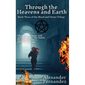 Through the Heavens and Earth