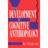The Development of Cognitive Anthropology