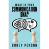 What Is Your Communication DNA