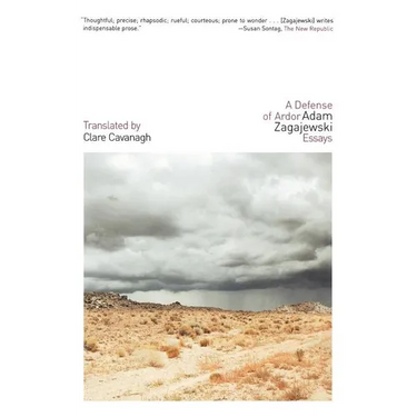 A Defense of Ardor: Essays