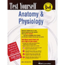 Test Yourself: Anatomy & Physiology