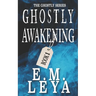 Ghostly Awakening