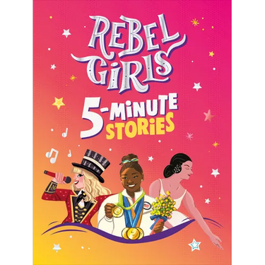 Rebel Girls 5-Minute Stories