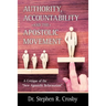 Authority, Accountability and the Apostolic Movement: A Critique of Authority and Submission Doctrines of the New Apostolic Reformation